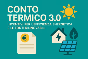 Immagine promozionale del Conto Termico 3.0 con icone di energia rinnovabile e un documento con simbolo dell'euro